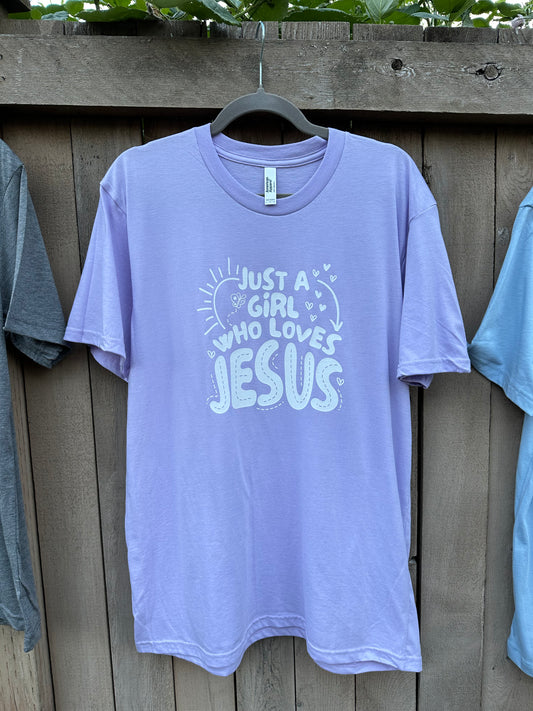 JUST A GIRL WHO LOVES JESUS TEE