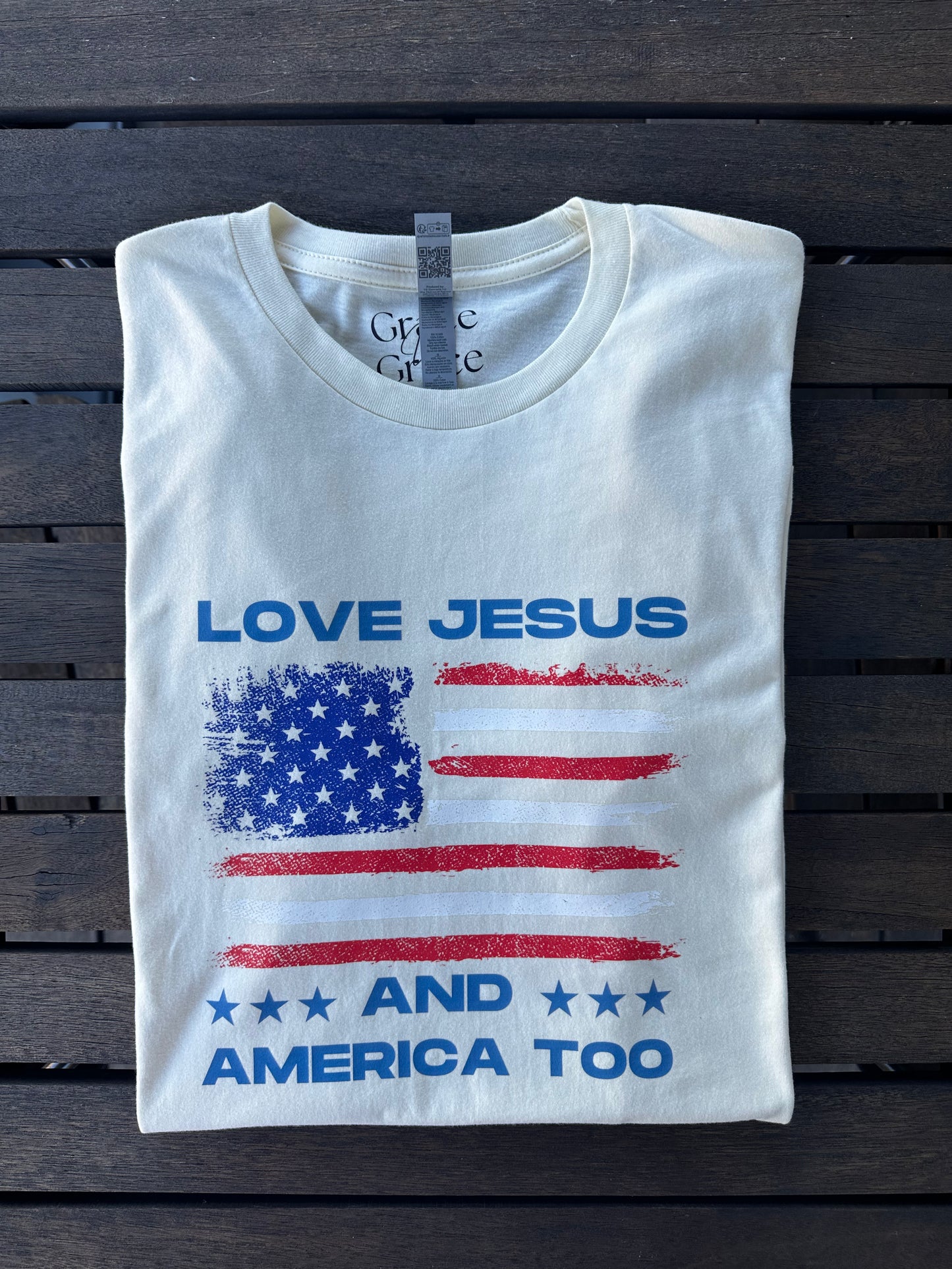 Love Jesus and America too