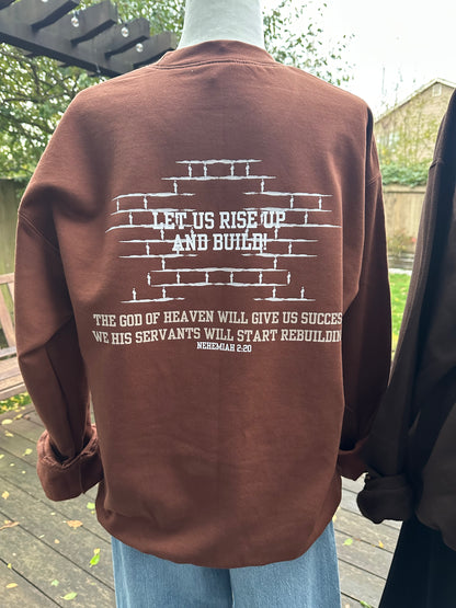 Let Us Rise Up And Build Crewneck