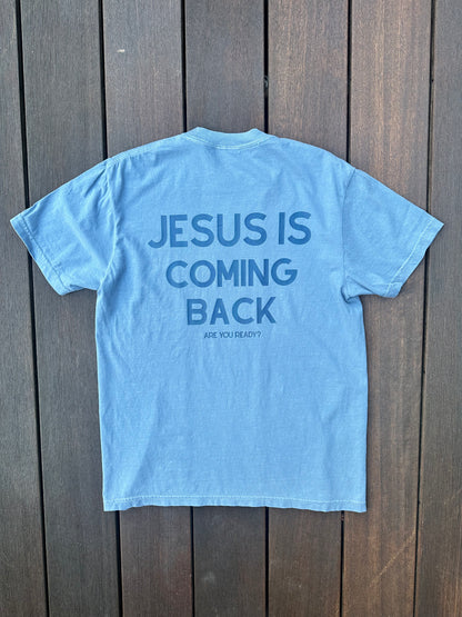 Jesus Is Coming Back T-shirt