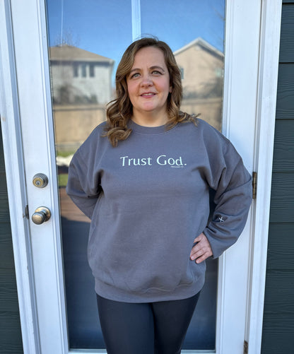 Trust God Crewneck